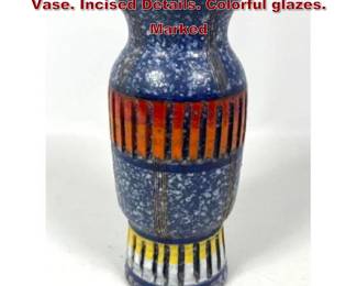 Lot 1817 Mid Century Modern Italian Pottery Vase. Incised Details. Colorful glazes. Marked