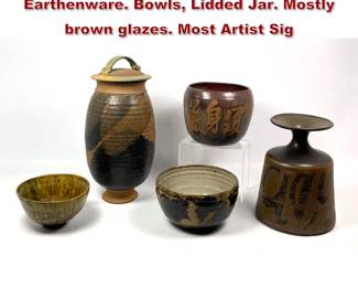 Lot 1858 5pc Mid Century Studio Pottery, Earthenware. Bowls, Lidded Jar. Mostly brown glazes. Most Artist Sig