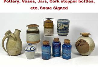 Lot 1861 9pc Mid Century Modern Studio Art Pottery. Vases, Jars, Cork stopper bottles, etc. Some Signed