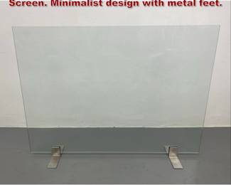 Lot 1973 Modernist Clear Glass Fireplace Screen. Minimalist design with metal feet. 