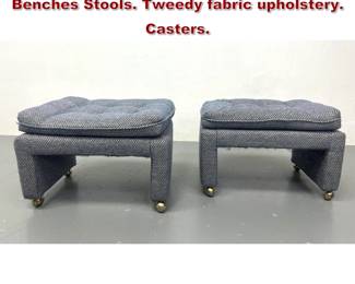 Lot 1974 Pr Tufted Pillow Top Rolling Benches Stools. Tweedy fabric upholstery. Casters.