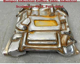 Lot 2146 JASON SELEY Welded Auto Bumper Industrial Coffee Table. Industrial Sculpture. 1974. Foot stool.