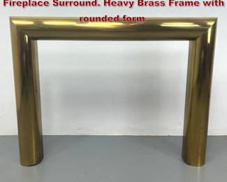 Lot 2178 Modernist Karl Springer Attributed Fireplace Surround. Heavy Brass Frame with rounded form.