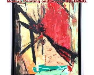 Lot 2237 DIANNE BERNSTEIN Abstarct Modern Painting on Canvas. BIG BANG. 