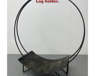 Lot 2306 Large Welded Metal Hoop form Log holder. 