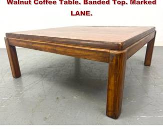 Lot 2311 LANE Square American Modern Walnut Coffee Table. Banded Top. Marked LANE.