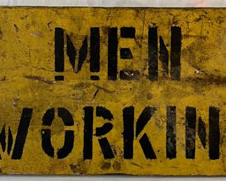 VINTAGE WOODEN PAINTED “MEN WORKING” DOUBLE SIDED SIGN 
