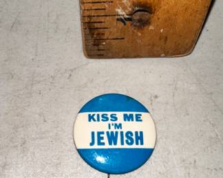 Kiss Me I'm Jewish Pin $3.00