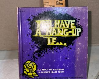 You Have a Hang Up If.... $5.00