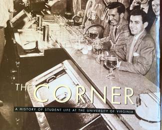 Book - The Corner A History of Student Life at The University of Virginia