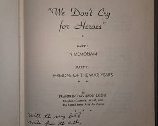 “We Don’t Cry For Our Heroes” By Franklin Davidson Loehr Signed Copies!