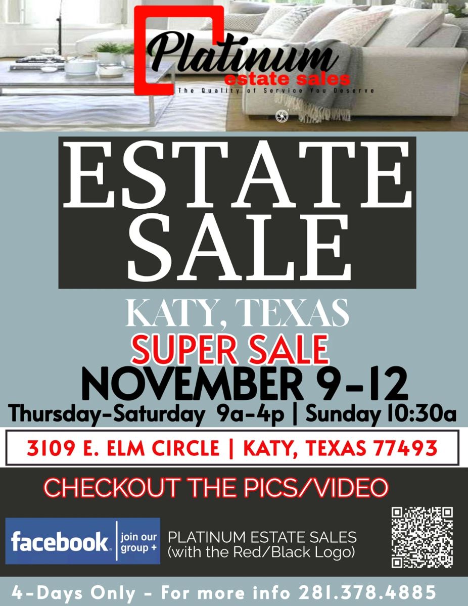 KATY PLATINUM ESTATE SALES in Katy, TX starts on 11/9/2023