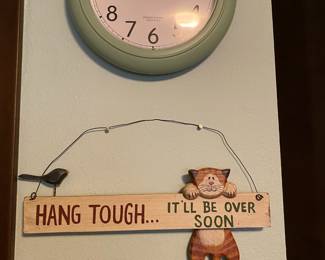 Wall Sign - Hang Tough... It'll Be Over Soon