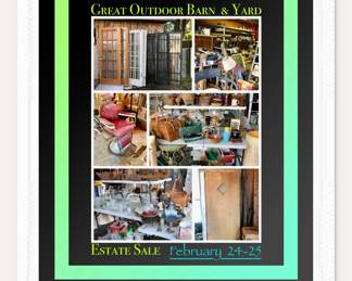 First Weekend Saturday 2/24 Sunday 2/25. 
•Great Outdoor Sale: Barn & Yard Sale•
Super Packed Property. This sale will be held over different weekends as we unpack, introducing new items. All photos following this logo will be in the Feb. 24-25 weekend sale. 