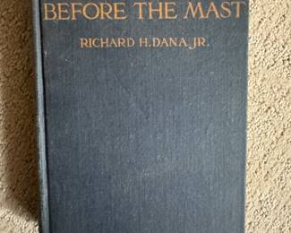 Two Yeares Before The Mast by Richard Henry Dana, Jr. 1922