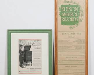 387	2 Edison Framed Advertisements 1900s	2 framed phonograph advertisements, circa early 20th century. Frieda Hempel Joins Edison / The New Edison, 14 1/4" x 10" (with frame 22 3/4" x 18 3/4"); Edison Amberol Records, December, 1922, 35 3/4" x 11 3/4" (with frame 37 7/8" x 13 7/8"). Amberol Records some staining and discoloration to sheet.
