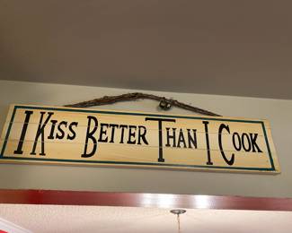 "I kiss Better Than I Cook" Hanging Sign