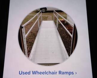 Last minute addition - heavy duty ramp for wheelchair with side rails.  Will need help  to move as we don't load items.