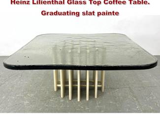 Lot 275 Sculptural Glass Top Coffee Table by Heinz Lilienthal Glass Top Coffee Table. Graduating slat painte