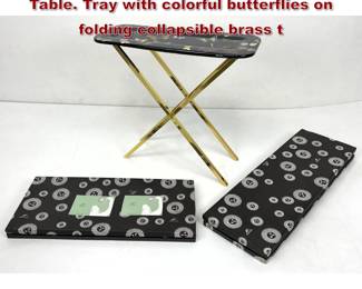 Lot 78 PIERO FORNASETTI Butterfly Tray Table. Tray with colorful butterflies on folding collapsible brass t