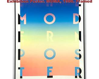 Lot 503 MOMA The Modern Poster Exhibition Poster. MOMA, 1988. Framed
