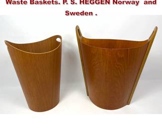 Lot 133 2pcs Mid Century Modern Teak Waste Baskets. P. S. HEGGEN Norway and Sweden . 