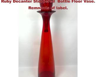 Lot 94 Exceptionally Large Blenko Glass Ruby Decanter Stoppered Bottle Floor Vase. Remnants of label.