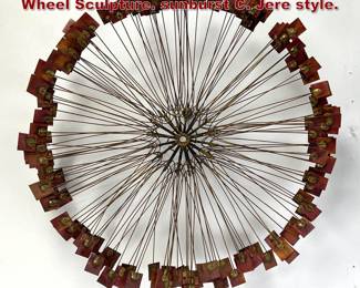Lot 211 Mixed Metal Brass and Copper Wheel Sculpture. sunburst C. Jere style. 