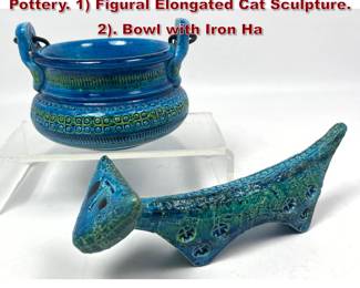 Lot 58 2pc ALDO LONDI for BITOSSI Glazed Pottery. 1 Figural Elongated Cat Sculpture. 2. Bowl with Iron Ha