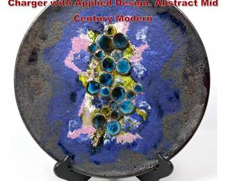 Lot 206 Art Pottery Wall Plaque Sculpture Charger with Applied Design. Abstract Mid Century Modern 