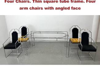 Lot 393 Milo Baughman Dining Table and Four Chairs. Thin square tube frame. Four arm chairs with angled face