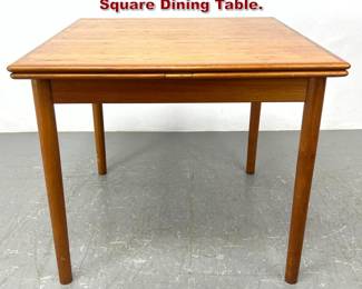 Lot 283 Danish Modern Teak Refractory Square Dining Table. 