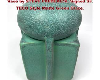 Lot 40 Contemporary JEMERICK Art Pottery Vase by STEVE FREDERICK. Signed SF. TECO Style Matte Green Glaze.