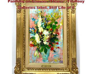 Lot 680 LE PHO Vietnamese Artist Oil Painting on Canvas. Fleurs. Findlauy Galleries label. Still Life of F