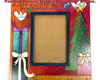 Lot 635 STICKS by SARAH GRANT Hand Painted Picture Frame. Christmas Theme. Dear Santa I ve Been Good.