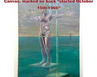 Lot 841 Unsigned, Surreal Oil Painting on Canvas. marked on back started October 15th 1966 