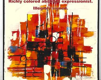 Lot 850 Signed Modernist Abstract Painting. Richly colored abstract expressionist. Illegibly signed. 