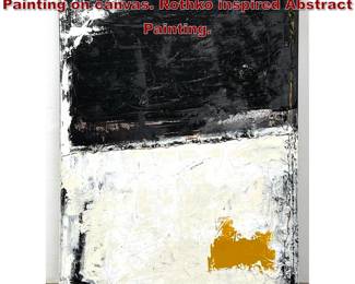 Lot 733 DENNIS SAKELSON Modernist Painting on canvas. Rothko inspired Abstract Painting. 