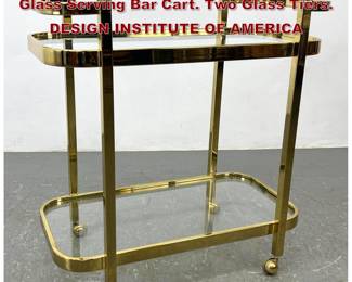 Lot 865 MILO BAUGHMAN for DIA Brass and Glass Serving Bar Cart. Two Glass Tiers. DESIGN INSTITUTE OF AMERICA
