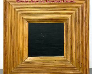 Lot 758 Modernist Pencil Reed Framed Mirror. Square beveled frame. 