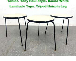 Lot 1342 Set 3 Nesting Black Iron Side Tables. Tony Paul Style. Round White Laminate Tops. Tripod Hairpin Leg