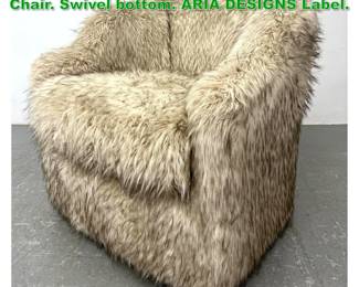 Lot 1404 Contemporary Shearling Lounge Chair. Swivel bottom. ARIA DESIGNS Label. 