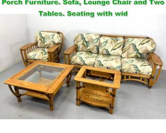 Lot 1618 4pc Vintage Woven Bamboo Rattan Porch Furniture. Sofa, Lounge Chair and Two Tables. Seating with wid