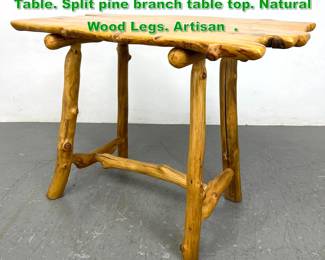 Lot 1369 Studio Hand Crafted Natural Wood Table. Split pine branch table top. Natural Wood Legs. Artisan . 