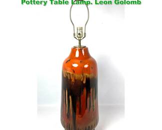 Lot 1273 Mid Century Modern Drip Glazed Pottery Table Lamp. Leon Golomb