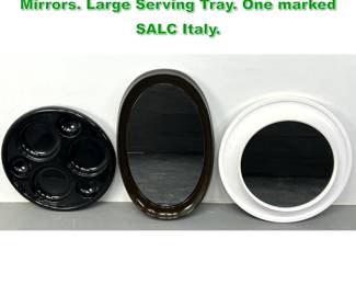 Lot 1293 3pc Italian Mod Molded Plastic Wall Mirrors. Large Serving Tray. One marked SALC Italy. 