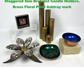 Lot 1589 Modernist Design Lot. Brass Staggered Size Brutalist Candle Holders. Brass Floral Petal Ashtray mark