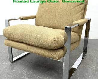 Lot 1195 Milo Baughman Style Flat Chrome Framed Lounge Chair. Unmarked. 
