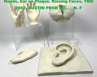 Lot 1568 5pc Cast Figural Sculptures. Hands, Ear on Plaque. Kissing Faces. TMS 2002. AUSTIN PROD INC. N. F