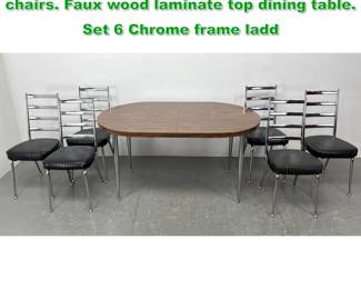 Lot 1230 7pc Chromcraft dining table and chairs. Faux wood laminate top dining table. Set 6 Chrome frame ladd